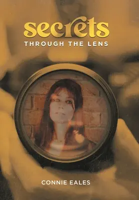 Segreti attraverso l'obiettivo - Secrets Through the Lens