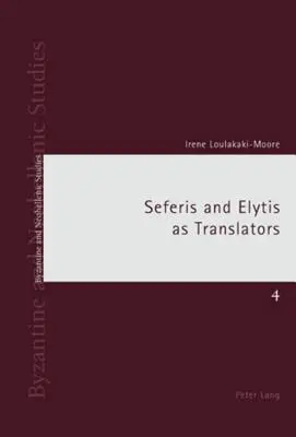 Seferis e Elytis come traduttori - Seferis and Elytis as Translators