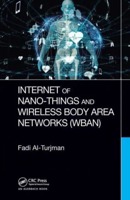 Internet delle nano-cose e reti corporee senza fili (Wban) - Internet of Nano-Things and Wireless Body Area Networks (Wban)