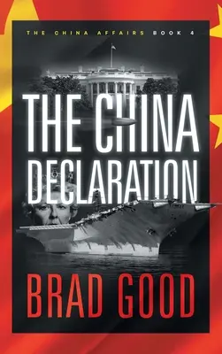 La dichiarazione della Cina (libro 4): Gli affari della Cina - The China Declaration (Book 4): The China Affairs