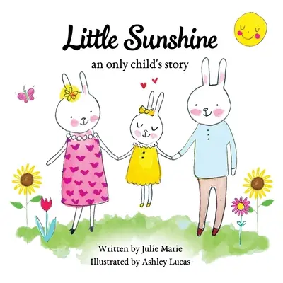 Little Sunshine, la storia di un figlio unico - Little Sunshine, an only child's story