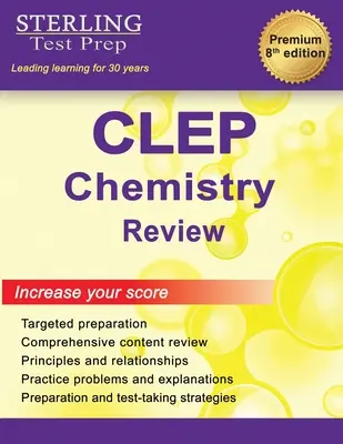 Sterling Test Prep CLEP Chemistry Review: Revisione completa della materia - Sterling Test Prep CLEP Chemistry Review: Complete Subject Review