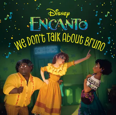 Non parliamo di Bruno (Disney Encanto) - We Don't Talk about Bruno (Disney Encanto)