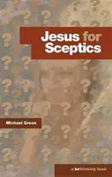 Gesù per gli scettici - Jesus for Sceptics