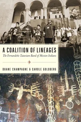 Una coalizione di lignaggi: La banda Fernandeo Tataviam degli indiani Missionari - A Coalition of Lineages: The Fernandeo Tataviam Band of Mission Indians