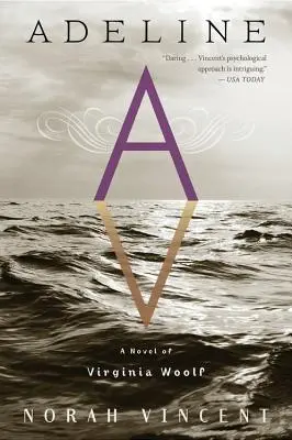 Adeline: Un romanzo di Virginia Woolf - Adeline: A Novel of Virginia Woolf