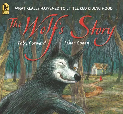 La storia del lupo: Cosa accadde veramente a Cappuccetto Rosso - The Wolf's Story: What Really Happened to Little Red Riding Hood