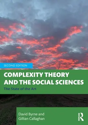 Teoria della complessità e scienze sociali: Lo stato dell'arte - Complexity Theory and the Social Sciences: The State of the Art