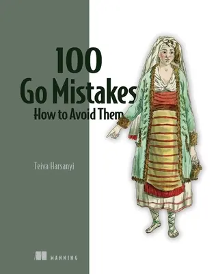 100 errori nel Go e come evitarli - 100 Go Mistakes and How to Avoid Them