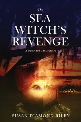 La vendetta della strega del mare: Un mistero di Delta e Jax - The Sea Witch's Revenge: A Delta & Jax Mystery