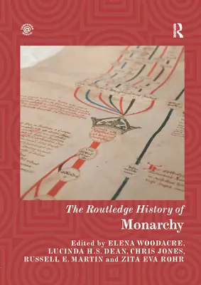 Storia della monarchia secondo Routledge - The Routledge History of Monarchy