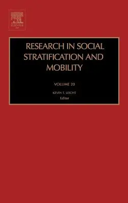 Ricerca sulla stratificazione sociale e la mobilità: Volume 20 - Research in Social Stratification and Mobility: Volume 20
