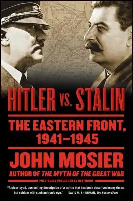 Hitler contro Stalin: Il fronte orientale, 1941-1945 - Hitler vs. Stalin: The Eastern Front, 1941-1945