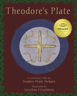 Il piatto di Theodore: Una favola di Natale - Theodore's Plate: A Christmas Fable