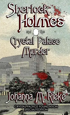 Sherlock Holmes e il delitto del Crystal Palace - Sherlock Holmes and The Crystal Palace Murder
