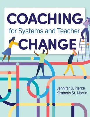 Il coaching per il cambiamento dei sistemi e degli insegnanti - Coaching for Systems and Teacher Change