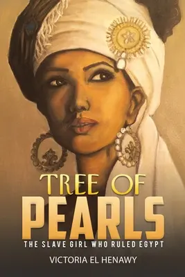 L'albero delle perle - La schiava che governò l'Egitto - Tree of Pearls - The slave girl who ruled Egypt