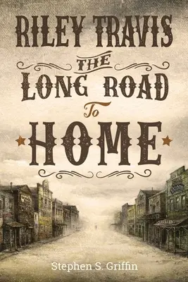 Riley Travis: La lunga strada verso casa - Riley Travis: The Long Road To Home