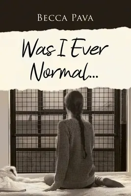 Sono mai stato normale... - Was I Ever Normal...