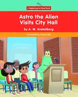 Astro l'alieno visita il municipio - Astro the Alien Visits City Hall