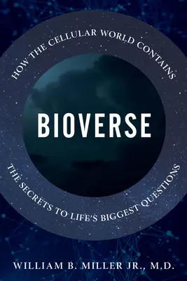 Bioverse: Come il mondo cellulare contiene i segreti delle più grandi domande della vita - Bioverse: How the Cellular World Contains the Secrets to Life's Biggest Questions