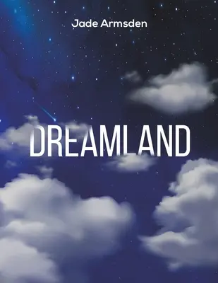 Il paese dei sogni - Dreamland