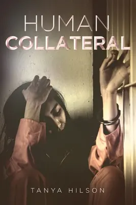 Collaterale umano - Human Collateral