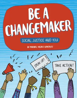 Sii un Changemaker - Be a Changemaker