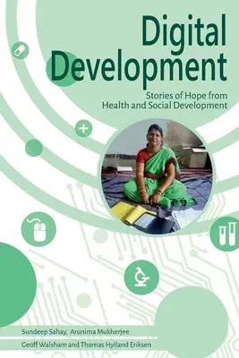 Sviluppo digitale: Storie di speranza dalla salute e dallo sviluppo sociale - Digital Development: Stories of Hope from Health and Social Development