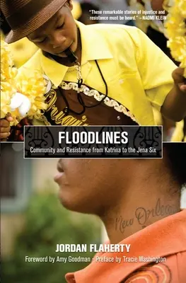 Floodlines: Comunità e resistenza da Katrina ai Sei di Jena - Floodlines: Community and Resistance from Katrina to the Jena Six
