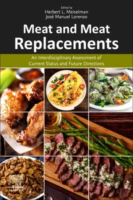 Daging dan Pengganti Daging: Penilaian Interdisipliner tentang Status Saat Ini dan Arah Masa Depan - Meat and Meat Replacements: An Interdisciplinary Assessment of Current Status and Future Directions