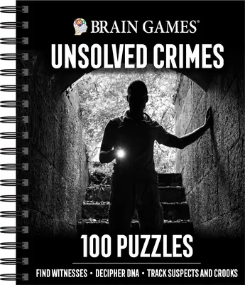 Giochi del cervello - Crimini irrisolti: 100 enigmi - Brain Games - Unsolved Crimes: 100 Puzzles