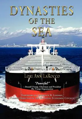 Dinastie del mare I: Gli armatori e i finanziatori che ampliarono l'era del libero scambio - Dynasties of the Sea I: The Shipowners and Financiers Who Expanded the Era of Free Trade