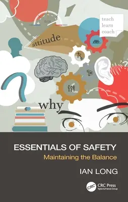 Gli elementi essenziali della sicurezza: Mantenere l'equilibrio - Essentials of Safety: Maintaining the Balance