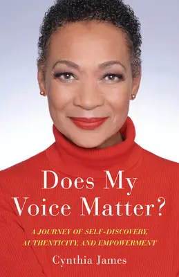 La mia voce conta?: Un viaggio alla scoperta di sé, dell'autenticità e dell'empowerment - Does My Voice Matter?: A Journey of Self-Discovery, Authenticity, and Empowerment