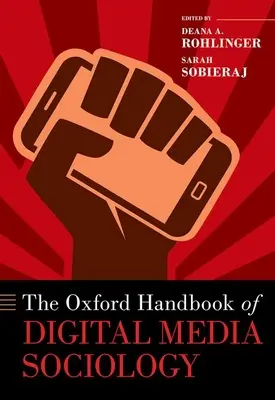 Manuale di sociologia dei media digitali - The Oxford Handbook of Digital Media Sociology