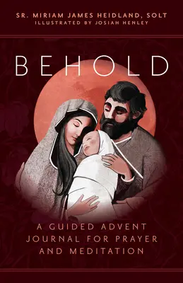 Ecco: Un diario di Avvento guidato per la preghiera e la meditazione - Behold: A Guided Advent Journal for Prayer and Meditation