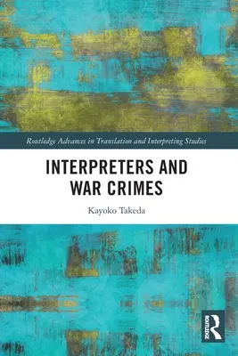 Interpreti e crimini di guerra - Interpreters and War Crimes