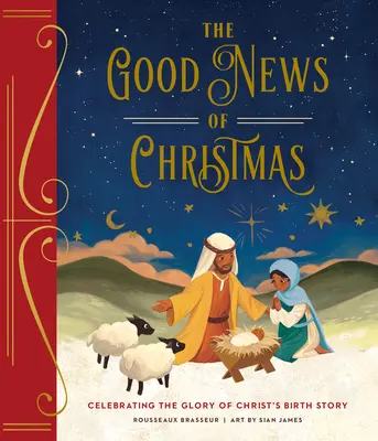 La buona novella del Natale: Celebrare la gloria della storia della nascita di Cristo - The Good News of Christmas: Celebrating the Glory of Christ's Birth Story