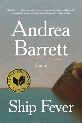 La febbre della nave: Storie - Ship Fever: Stories
