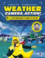 Meteo, telecamera, azione! - Guida al cielo del meteorologo - Weather, Camera, Action! - A Meteorologist's Guide to the Sky