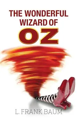 Il meraviglioso mago di Oz - The Wonderful Wizard of Oz