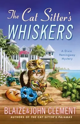 I baffi della gattara: Un mistero di Dixie Hemingway - The Cat Sitter's Whiskers: A Dixie Hemingway Mystery