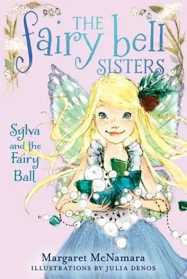 Sylva e il ballo delle fate - Sylva and the Fairy Ball