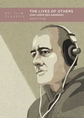 Le vite degli altri: (Das Leben Der Anderen) - The Lives of Others: (Das Leben Der Anderen)