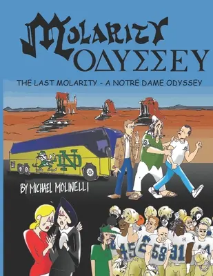 Odissea della molarità: L'ultima molarità - Un'odissea a Notre Dame - Molarity Odyssey: The Last Molarity - A Notre Dame Odyssey