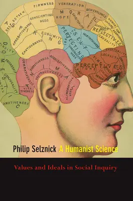 Una scienza umanista: Valori e ideali nell'indagine sociale - A Humanist Science: Values and Ideals in Social Inquiry