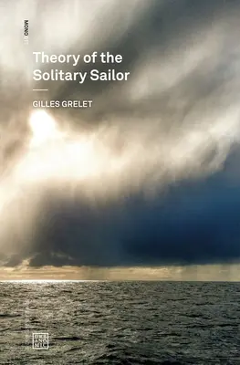 Teoria del marinaio solitario - Theory of the Solitary Sailor