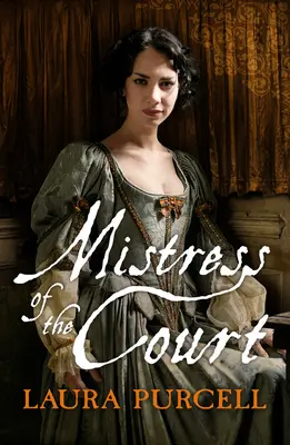 La padrona della corte - Mistress of the Court