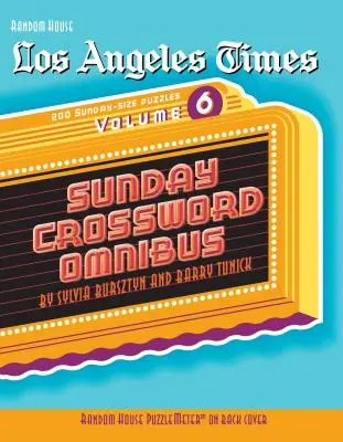 Omnibus di cruciverba della domenica del Los Angeles Times, volume 6 - Los Angeles Times Sunday Crossword Omnibus, Volume 6
